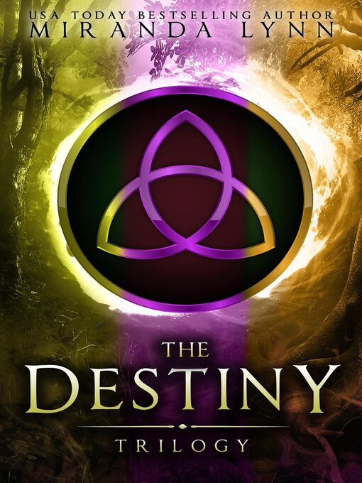 Title details for The Destiny Trilogy by Miranda Lynn - Available
